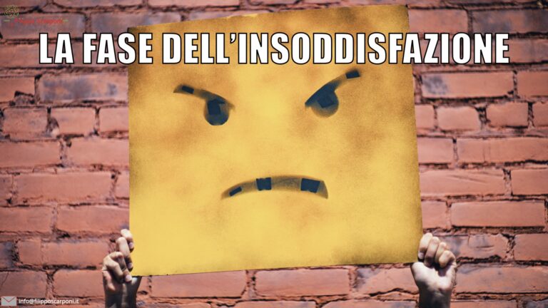 LA FASE DELL'INSODDISFAZIONE