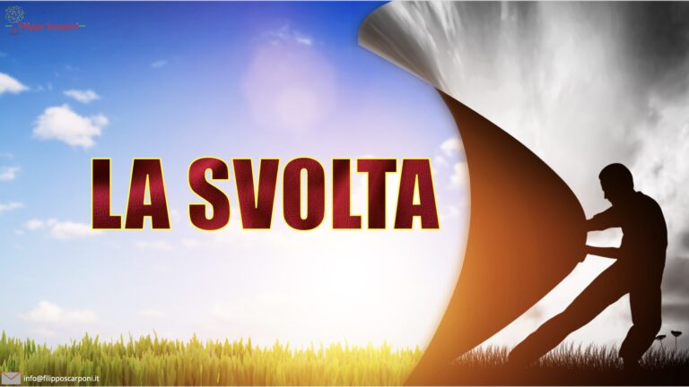 LA FASE DELLA SVOLTA